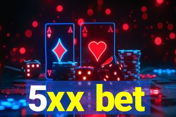 5xx bet